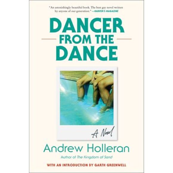Andrew Holleran Other - Dancer from the Dance -- Andrew Holleran